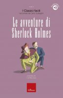 Le avventure di Sherlock Holmes. Con QR-Code - Carlo Scataglini