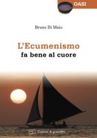 L' ecumenismo fa bene al cuore - Bruno Di Maio
