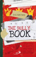 The Bully book - Eric kahn Gale