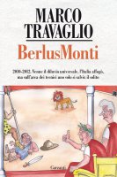BerlusMonti - Marco Travaglio