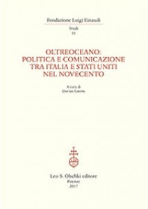 Copertina di 'Oltreoceano. Politica e comunicazione tra Italia e Stati Uniti nel Novecento'