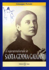 Copertina di 'Il soprannaturale in santa Gemma Galgani'
