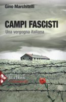 Campi fascisti - Marchitelli Gino