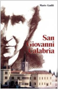 Copertina di 'San Giovanni Calabria. Biografia ufficiale'