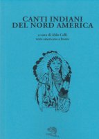 Canti indiani del Nord America