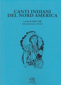 Copertina di 'Canti indiani del Nord America'