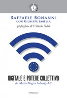Digitale e potere collettivo - Raffaele Bonanni, Giuseppe Sabella