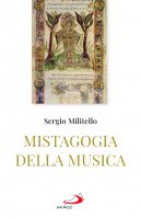Mistagogia della musica - Sergio Militello