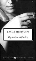Il giardino dell'Eden - Hemingway Ernest