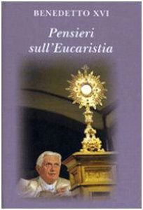 Copertina di 'Pensieri sull' Eucaristia'