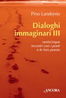 Dialoghi immaginari - Landonio Pino