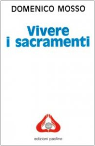 Copertina di 'Vivere i sacramenti'