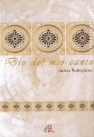 Dio del mio canto - Andrea Montepaone