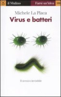Virus e batteri - La Placa Michele