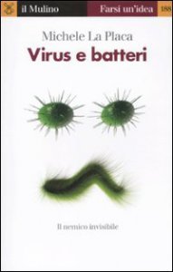Copertina di 'Virus e batteri'