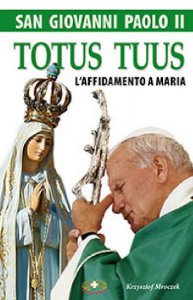 Copertina di 'San Giovanni Paolo II - Totus Tuus'