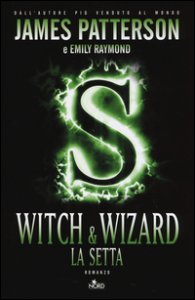 Copertina di 'Witch & Wizard. La setta'