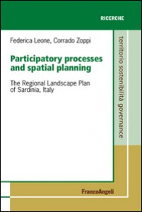 Copertina di 'Participatory processes and spatial planning. The regional landscape plan of Sardinia, Italy'