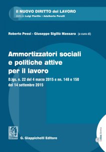 Copertina di 'Ammortizzatori sociali e politiche attive per il lavoro'