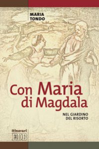 Copertina di 'Con Maria di Magdala'