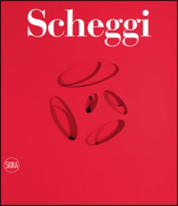 Copertina di 'Paolo Scheggi. Catalogo ragionato. Ediz. italiana e inglese'