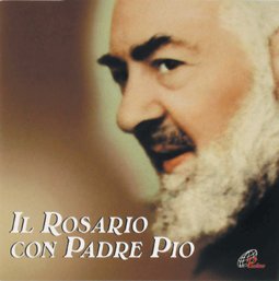Copertina di 'Il rosario con Padre Pio'