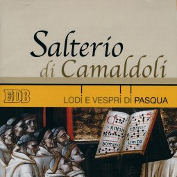 Copertina di 'Salterio di Camaldoli. Lodi e vespri di Pasqua'