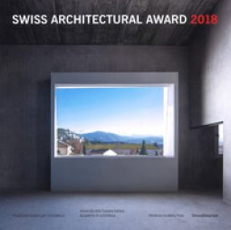 Copertina di 'BSI Swiss Architectural Award 2018. Ediz. italiana e inglese'
