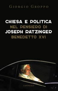 Copertina di 'Chiesa e politica nel pensiero di Joseph Ratzinger/Benedetto XVI'