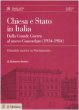 Chiesa e Stato in Italia dalla grande guerra al nuovo concordato (1914-1984) Con CD-ROM - Pertici Roberto