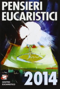 Copertina di 'Pensieri eucaristici 2014'