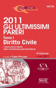 Copertina di '2011 Gli ultimissimi pareri - Tomo I Diritto Civile'