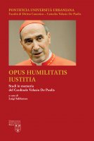 Opus Humilitatis Iustitia. Volume 3