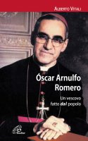 Oscar Arnulfo Romero - Alberto Vitali