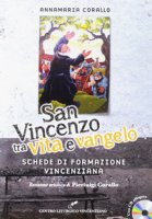 San Vincenzo tra vita e Vangelo. Con CD-Audio - Corallo Annamaria