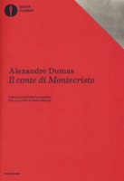Il conte di Montecristo - Dumas Alexandre