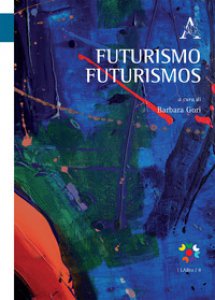 Copertina di 'Futurismo Futurismos'