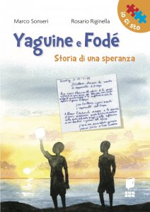Copertina di 'Yaguine e Fod. Storia di una speranza.'