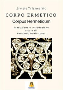 Copertina di 'Corpo ermetico. Corpus hermeticum'