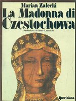 La madonna di Czestochowa - Zalecki Marian