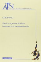 Paolo e le parole di Ges - Luigi Walt