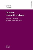 Le prime comunità cristiane - Vittorio Fusco