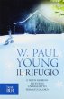 Il rifugio - Young Paul W.