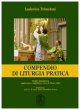 Compendio di liturgia pratica - Trimeloni Ludovico