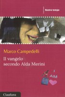 Il vangelo secondo Alda Merini - Marco Campedelli