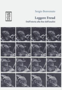 Copertina di 'Leggere Freud. Dall'isteria alla fine dell'analisi'