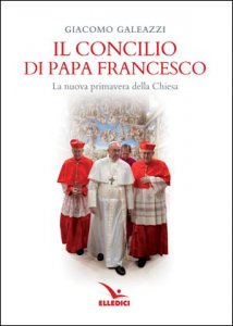 Copertina di 'Il concilio di papa Francesco'