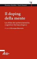 Il doping della mente - Benanti Paolo