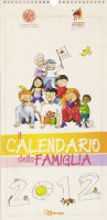 Il calendario della famiglia 2012