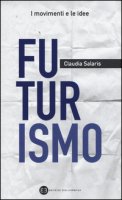 Futurismo - Salaris Claudia